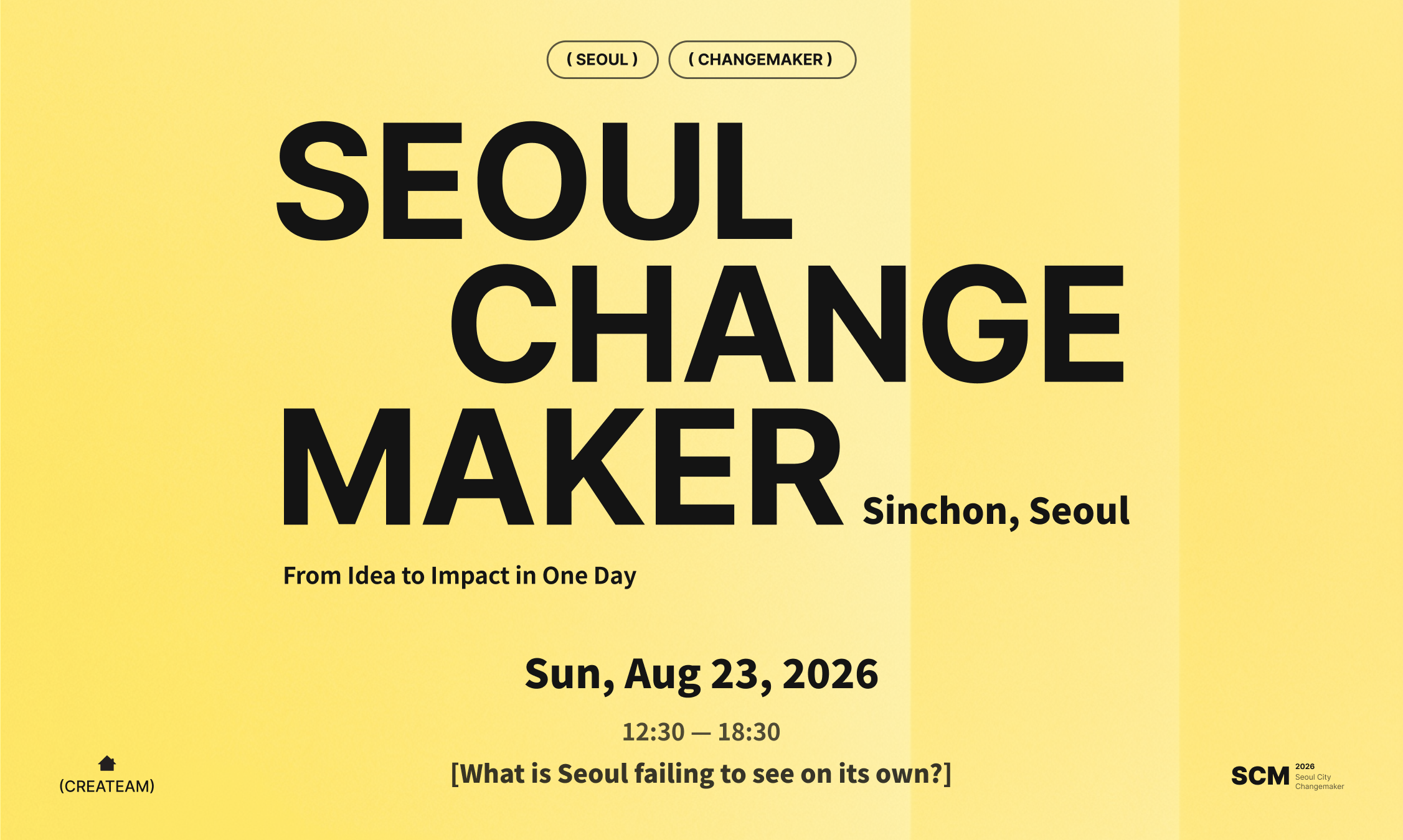 Seoul Changemaker — Sinchon, Seoul, Sun Aug 23 2026, 12:30–18:30